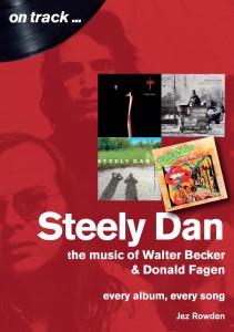 Steely Dan - the music of Walter Becker and Donald Fagen
